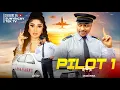 Download Lagu PILOT 1 - IK OGBONNA, SUSAN ZAYATT Nigerian Movie 2024 Latest Nollywood Full Movies