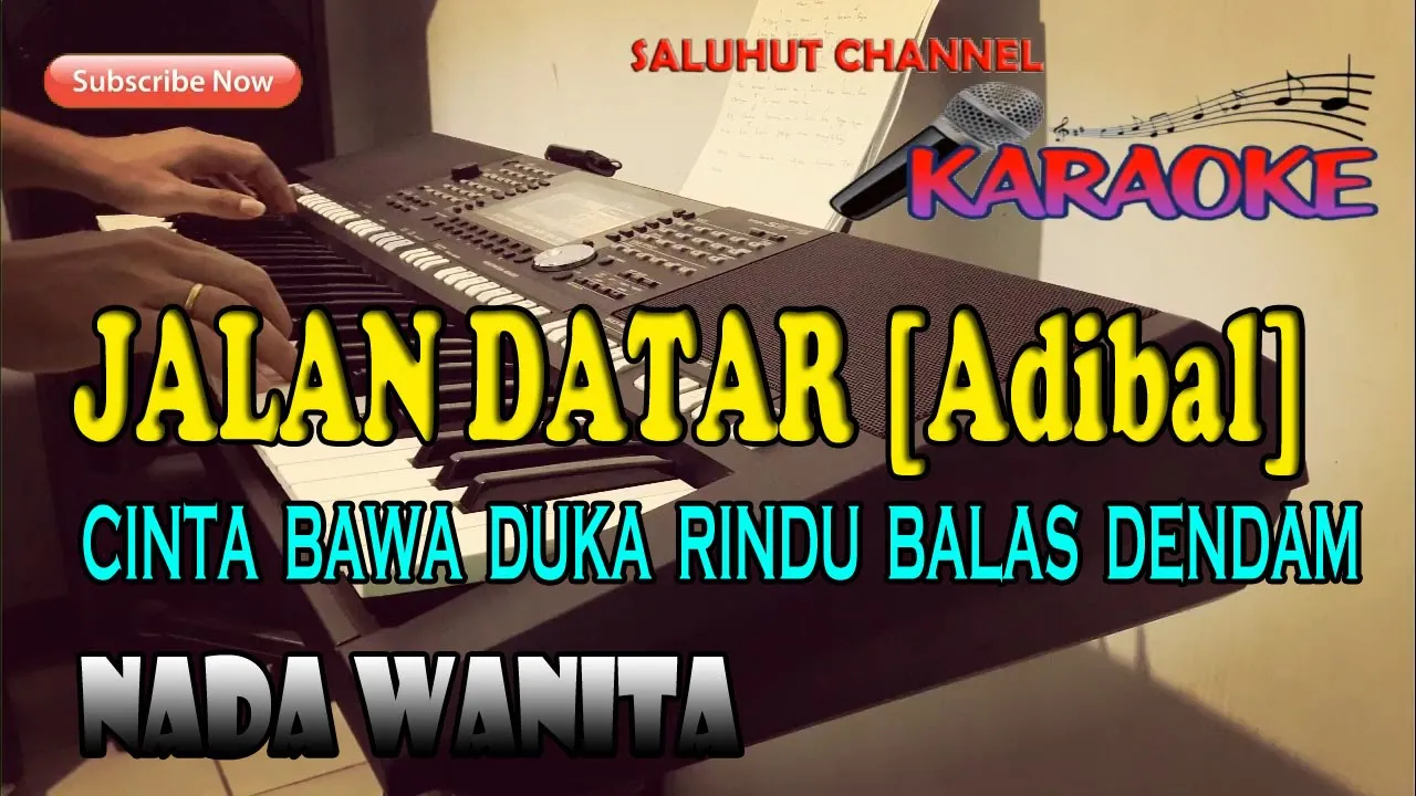 JALAN DATAR [KARAOKE] CINTA BAWA DUKA RINDU BALAS DENDAM ll ADIBAL ll NADA WANITA A=DO