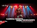 Download Lagu Ada Band - Karena Wanita Ingin Dimengerti Cover Rock Romantic