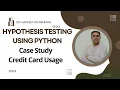 Hypothesis Testing in Python Credit Card Analysis Guide SciPy Pandas