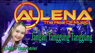 jangan tanggung tanggung gita anggraini om allena