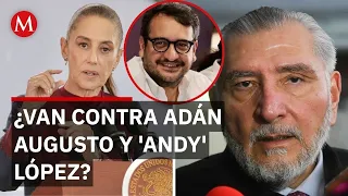 Sheinbaum niega nexos de Adán Augusto y 'Andy' López en la trama del huachicol fiscal
