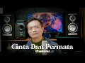 Download Lagu CINTA DAN PERMATA (PANBERS) - ANDREY ARIEF (COVER)