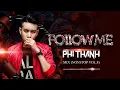 Download Lagu NST FOllOWME - PHI THANH MIX