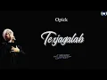 Download Lagu Terjagalah - Opick Video Lirik