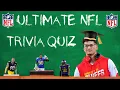 The Ultimate NFL Trivia Quiz Can You Score Perfect