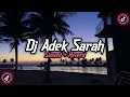 Download Lagu Dj Adek Sarah ( Slowed + Reverd )🎧