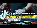 Download Lagu DJ AGUS TERBARU JUM'AT 29 NOVEMBER 2024 FULL BASS KUMPULAN LAGU FYP TIKTOK VIRAL CAMPURAN ASYIK BOY🤩