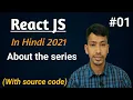 React JS Tutorial for beginners in Hindi 2021 About the series CSEtutorials