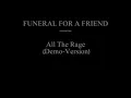 Funeral For A Friend - All The Rage (Demo-Version)