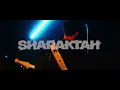 Sharaktah - Keine Kontrolle (Live Session)