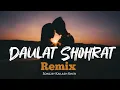 Download Lagu Daulat Shahrat |Kailash Kher | Hindi new-remix | Ana-Bits |@kailashkher