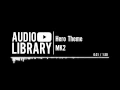 Lagu Hero Theme - MK2