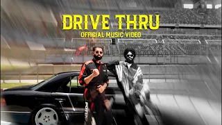 DRIVE THRU - Parmish Verma ft Wazir Patar Victory Lap