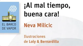 libro al mal tiempo buena cara de neva milicic edirotial sm ediciones lecturas lyncis