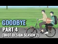 Download Lagu GOODBYE PART 4 (Dhot Design SEASON 2) - Animasi Sekolah