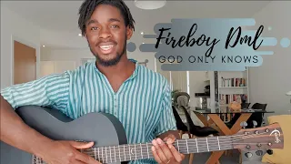 fireboy dml god only knows acoustic guitar tutorial how to play afrobeat