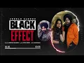 Black Effect (Full Audio) | Jordan Sandhu Ft Meharvaani | Desi Cew | Latest Punjabi Songs 2022