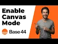 How To Enable Canvas Mode In Base44 Quick Guide