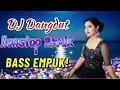 Lagu DJ DANGDUT NONSTOP FULL ALBUM BASS EMPUK 😌 DJ DANGDUT REMIX NONSTOP - ENAK BUAT SANTAI VOL 49