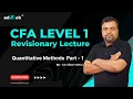 CFA Level 1 Quantitative Methods Revision Lecture by CA Vikas Vohra Part I edZeb