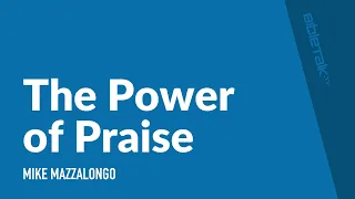 The Power of Praise