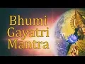 Download Lagu Bhumi Gayatri Mantra | Gayatri Mantra of Mother Earth | 108 Times