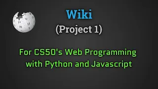 Wiki Project1 2020 CS50 - Web Programming with Python and JavaScript Harvard edX