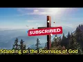 Top 7 Hymns That Will Lift Your Spirit | Count Your Blessing, Standing on the Promises of God