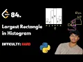 Largest Rectangle in Histogram LeetCode 84 Theory Python code