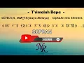 Download Lagu T'rimalah, Bapa - Gaya Melayu (SOPRAN)