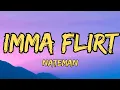 Download Lagu Nateman - IMMA FLIRT (Lyrics)