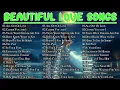 Download Lagu Love Songs 80s 90s ♥️ Oldies But Goodies ♥️ WestLife, MLTR, Boyzone - 90's Relaxing Beautiful Love