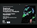 Regional Precipitation Frequency Analysis Part I