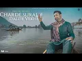 Lagu kalaam Baba Bulleh Shah | Charde Suraj Dalde Vekhe | Sanjeet Thomas | Kabul Bukhari | Mudasir Malik