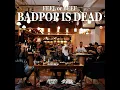 FEEL OR BEEF BADPOP IS DEAD - NAMEDARUMAAZ