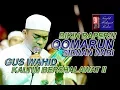 (Bikin Baper!!!) Qomarun - Gus Wahid feat. Ahbaabul Musthofa | Lirik | (Pra Habib Syech)