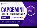 Capgemini Interview Experience Real NET Full Stack Developer Questions Asked Part 1