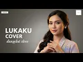 EVIE TAMALA - LUKAKU COVER kiandra musik.