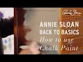 How to Use Chalk Paint by Annie Sloan Back to Basics