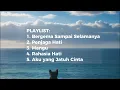 Download Lagu Bergema Sampai Selamanya (playlist)