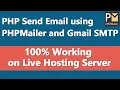 PHP Send Email using PHPMailer and Gmail SMTP 100 Working on Live Hosting Server