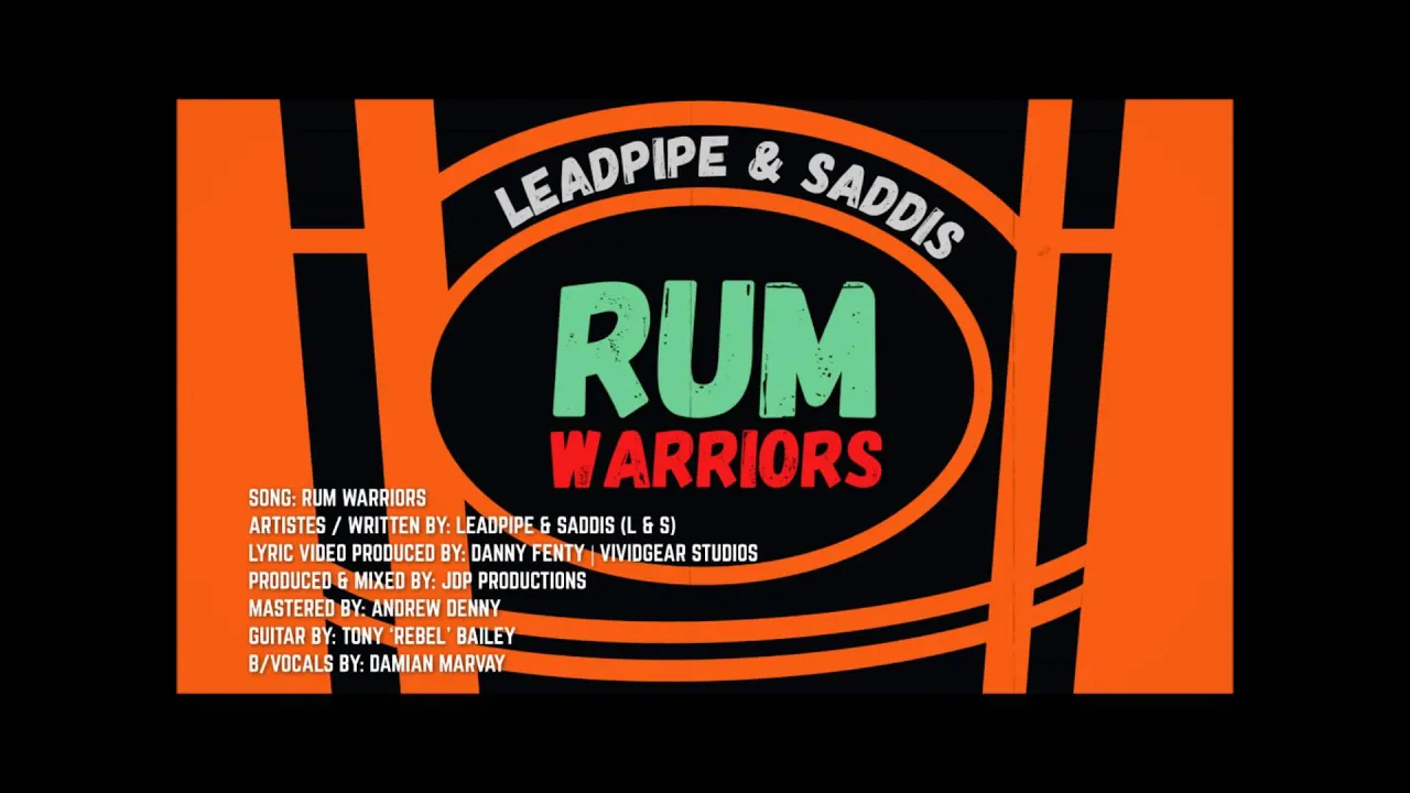 LEADPIPE +SADDIS  RUM WARRIORS SOCA 2016