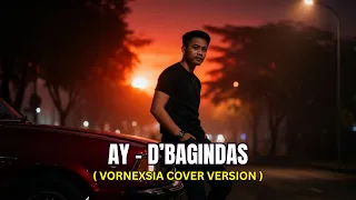 dbagindas ay vornexsia cover version