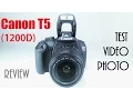 Canon EOS Rebel T5 1200D Review With Test Photos