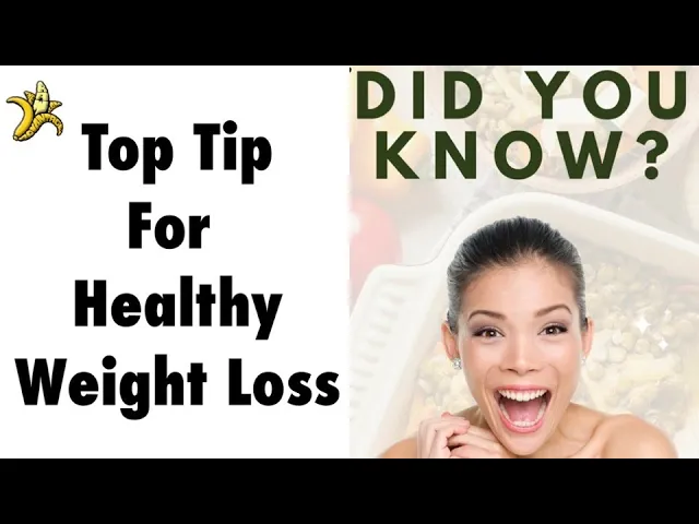 Top Tip For Healthy Weight-loss