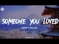 Download Lagu Someone You Loved - Lewis Capaldi - (Slowed + Reverb)