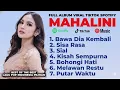 Download Lagu MAHALINI FULL ALBUM FABULA | LAGU MAHALINI PALING VIRAL FULLLIRIK TERBARU 2025 VIRAL TIKTOK