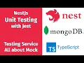 Unit Testing in Nest js with Jest - All About Mock Testing Service Files
