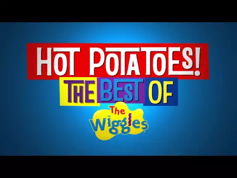 Hot Potatoes! The Best of The Wiggles ~ Trailer